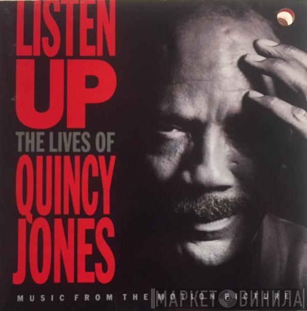  Quincy Jones  - Listen Up (The Lives Of Quincy Jones)