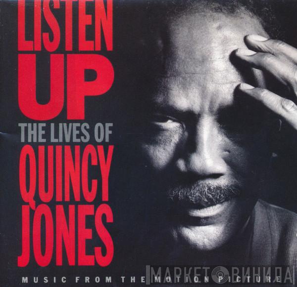  Quincy Jones  - Listen Up (The Lives Of Quincy Jones)