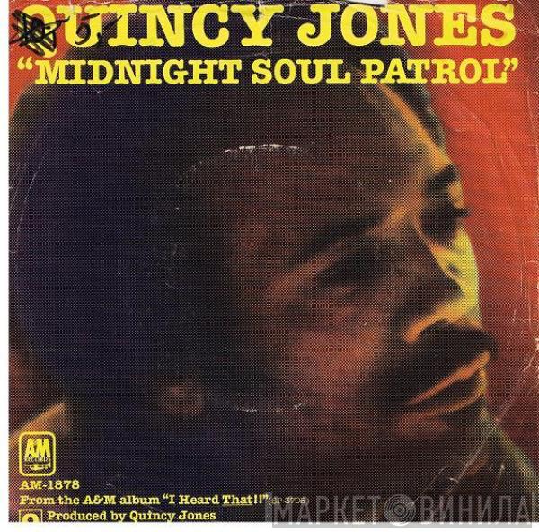 Quincy Jones - Midnight Soul Patrol / Brown Soft Shoe