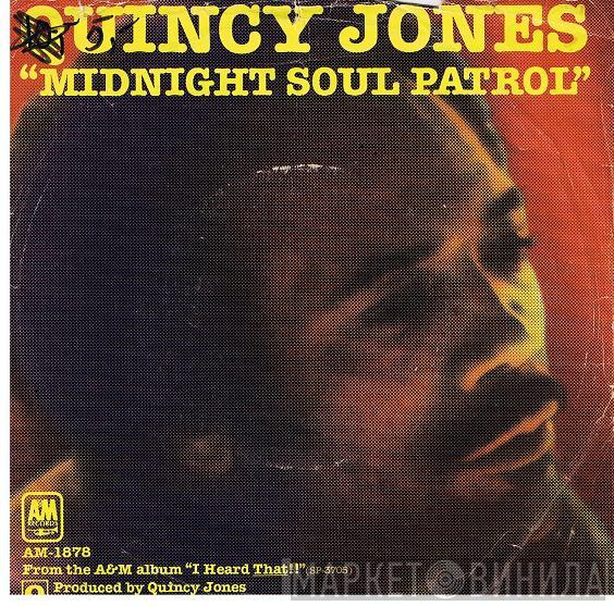 Quincy Jones - Midnight Soul Patrol / Brown Soft Shoe