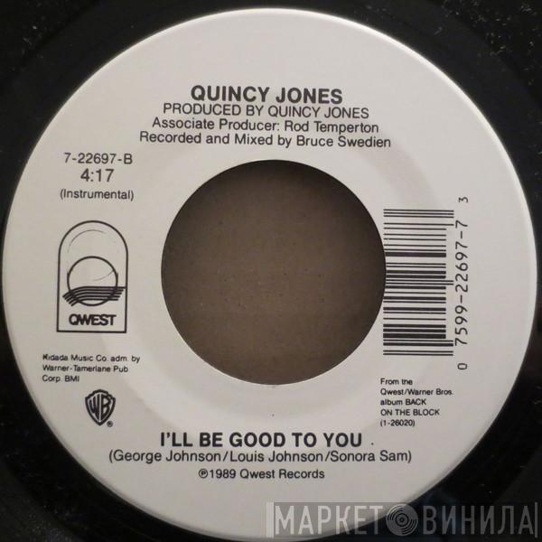 Quincy Jones, Ray Charles, Chaka Khan - I'll Be Good To You