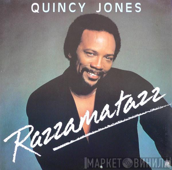  Quincy Jones  - Razzamatazz