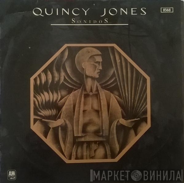  Quincy Jones  - Sonidos...Y Cosas Como Esta!!