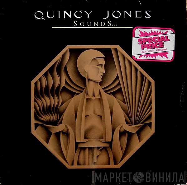 Quincy Jones  - Sounds ... And Stuff Like That!!