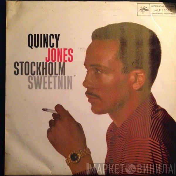  Quincy Jones  - Stockholm Sweetnin'