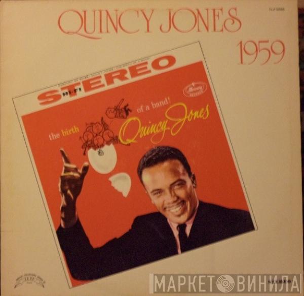 Quincy Jones - The Birth Of A Band