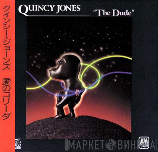  Quincy Jones  - The Dude