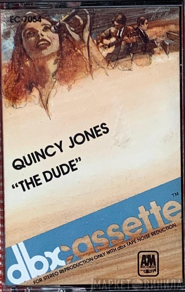  Quincy Jones  - The Dude