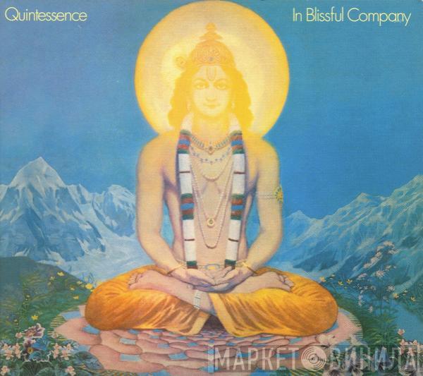  Quintessence   - In Blissful Company