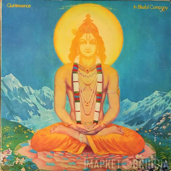  Quintessence   - In Blissful Company