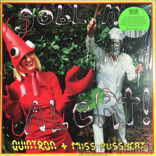 Quintron, Miss Pussycat - Goblin Alert