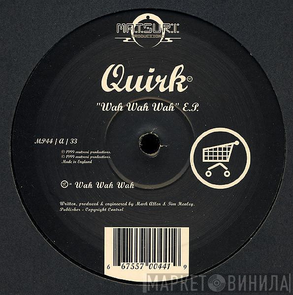 Quirk - Wah Wah Wah E.P.