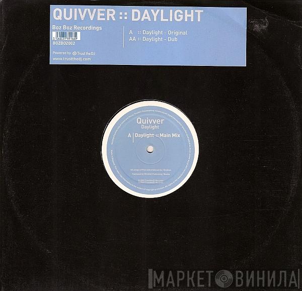 Quivver - Daylight