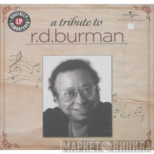  R. D. Burman  - A Tribute To R.D. Burman