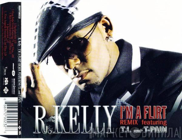 R. Kelly, T.I., T-Pain - I'm A Flirt (Remix)