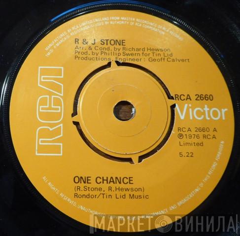 R & J Stone - One Chance