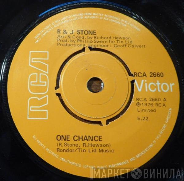 R & J Stone - One Chance