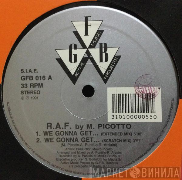 R.A.F. By Picotto  - We Gonna Get...