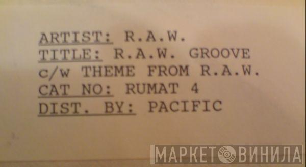 R.A.W.  - R.A.W. Groove