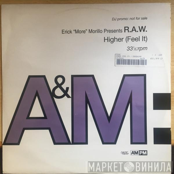 R.A.W. - Higher (Feel It)