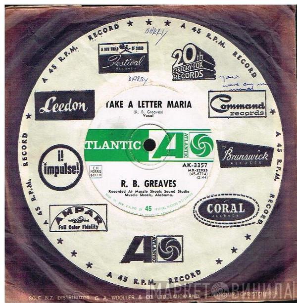  R.B. Greaves  - Take A Letter Maria