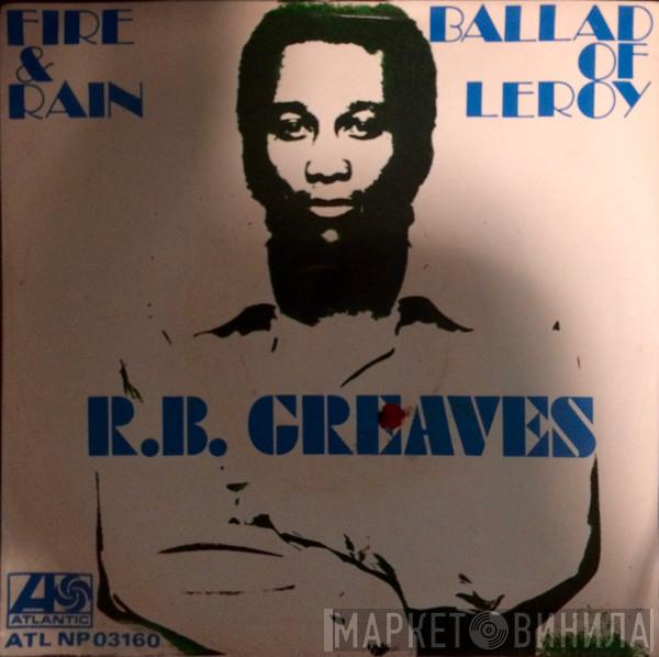 R.B. Greaves - Fire & Rain