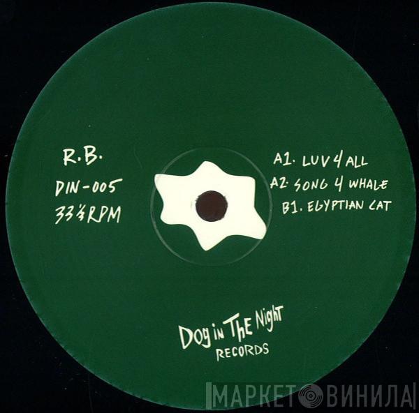 R.B. - Dog In The Night 05