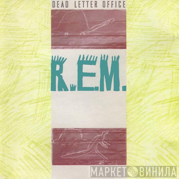  R.E.M.  - Dead Letter Office / B-Sides Compiled