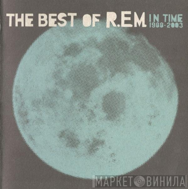  R.E.M.  - In Time (The Best Of R.E.M. 1988-2003)