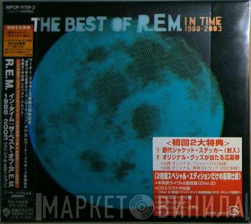  R.E.M.  - In Time: The Best Of R.E.M. 1988-2003