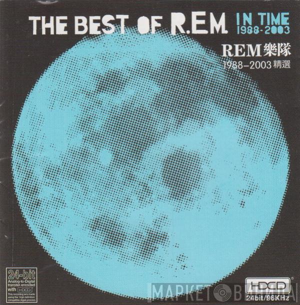  R.E.M.  - In Time: The Best Of R.E.M. 1988-2003