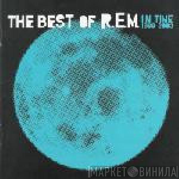  R.E.M.  - In Time: The Best Of R.E.M. 1988-2003