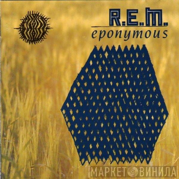 R.E.M. - Eponymous