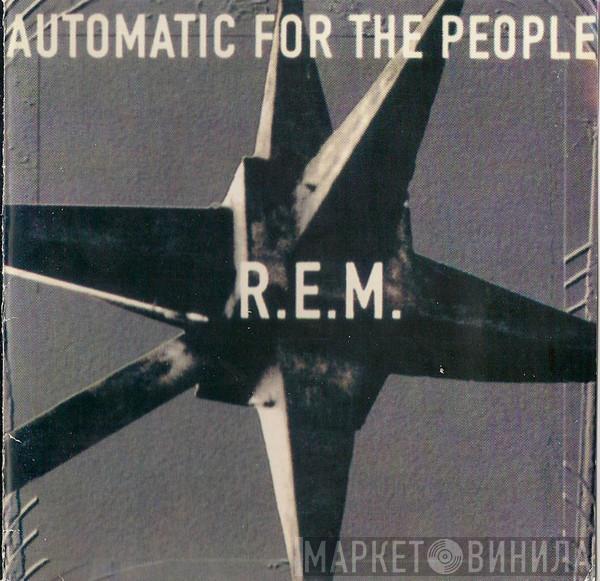  R.E.M.  - Automatic For The People
