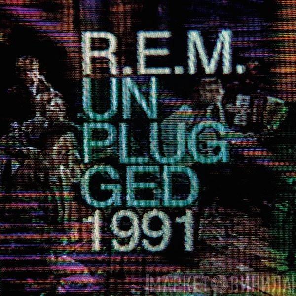  R.E.M.  - Unplugged 1991