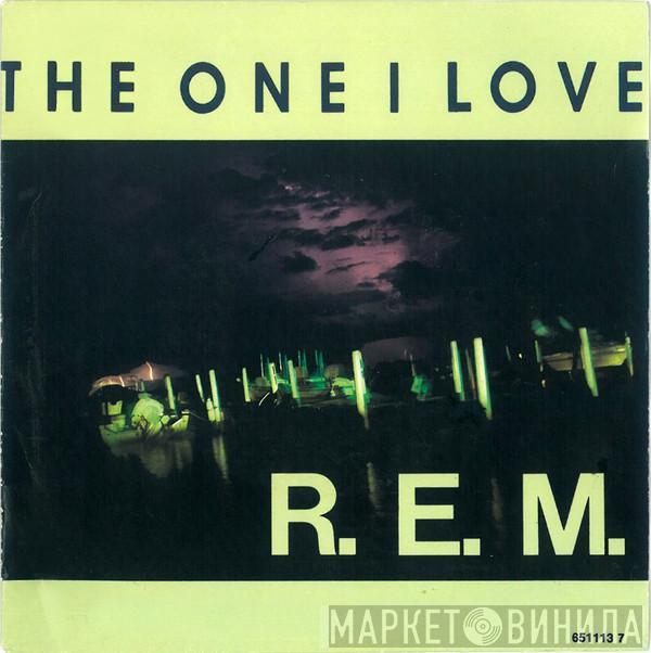 R.E.M. - The One I Love