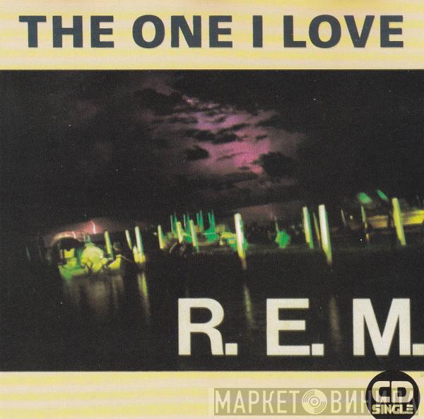  R.E.M.  - The One I Love