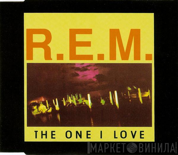 R.E.M. - The One I Love