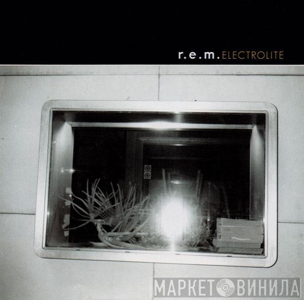 R.E.M. - Electrolite