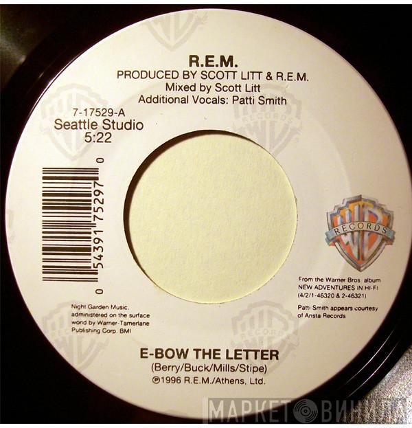  R.E.M.  - E-Bow The Letter