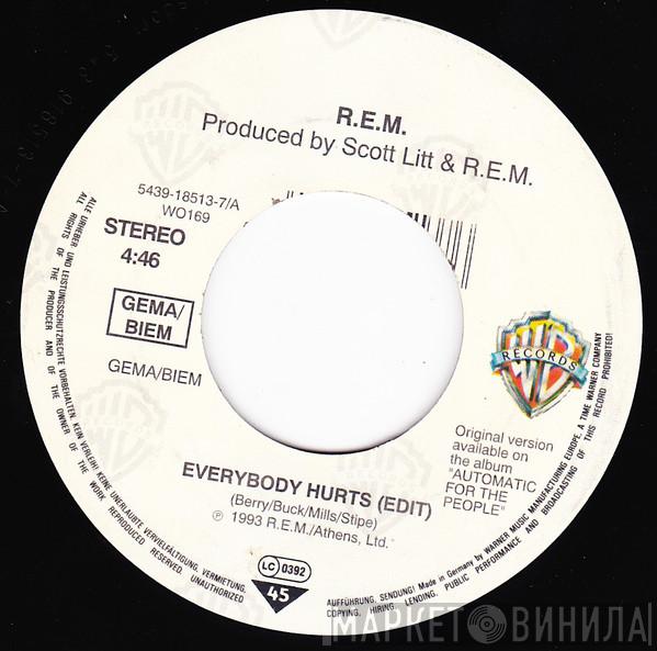  R.E.M.  - Everybody Hurts