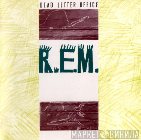  R.E.M.  - Dead Letter Office