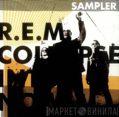 R.E.M.  - Collapse Into Now: Sampler