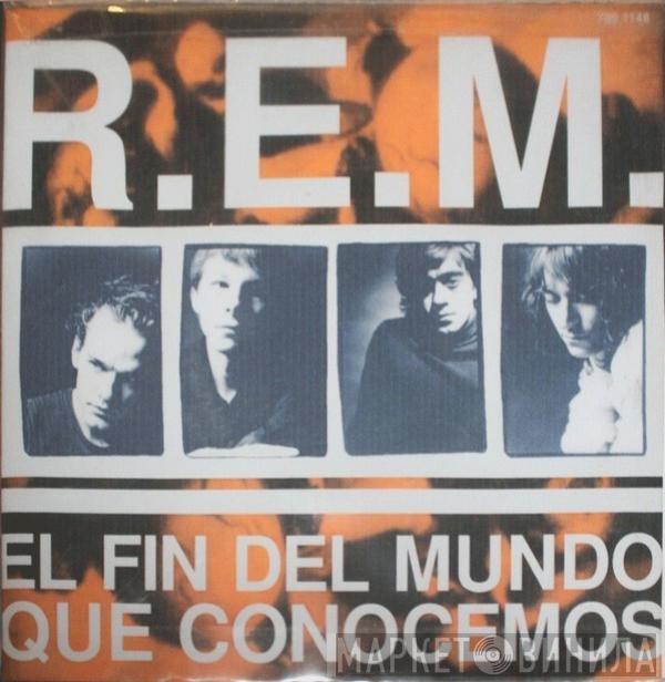  R.E.M.  - It's the end of the world as we know it