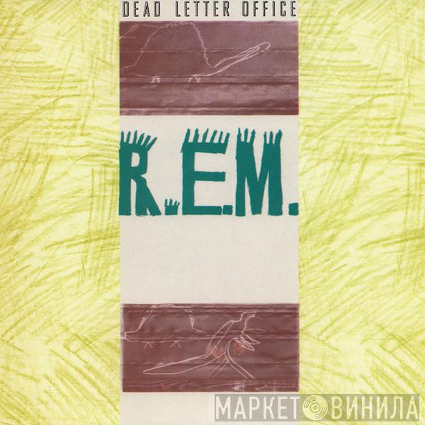  R.E.M.  - Dead Letter Office
