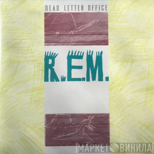  R.E.M.  - Dead Letter Office