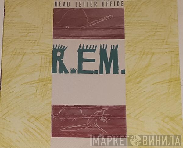  R.E.M.  - Dead Letter Office