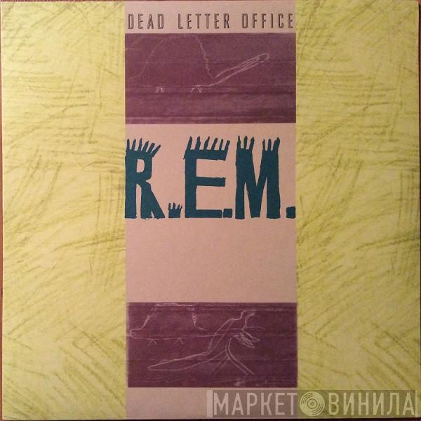  R.E.M.  - Dead Letter Office