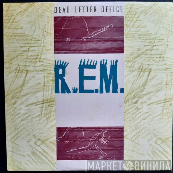  R.E.M.  - Dead Letter Office