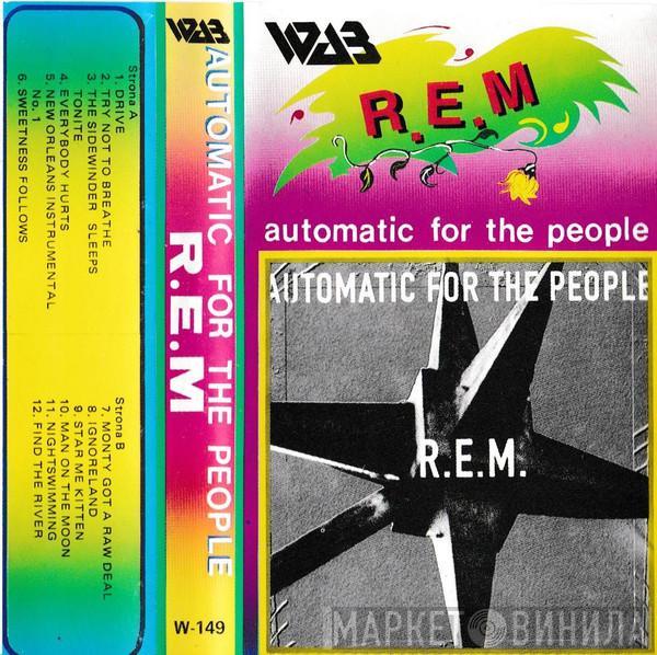  R.E.M.  - Automatic For The People